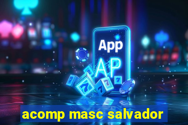 acomp masc salvador